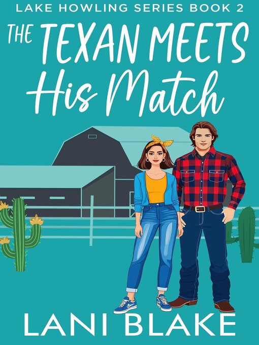 Title details for The Texan Meets His Match by Lani Blake - Available